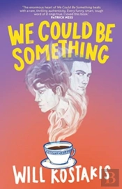 We Could Be Something