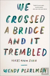 We Crossed A Bridge And It Trembled