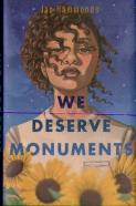 We Deserve Monuments