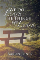 We Do Learn The Things We Learn