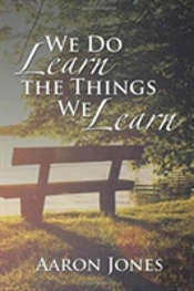 We Do Learn The Things We Learn