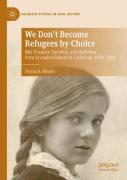 We Don'T Become Refugees By Choice