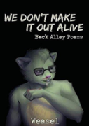 We Don'T Make It Out Alive