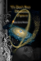 We Don'T Stay Diamonds Forever