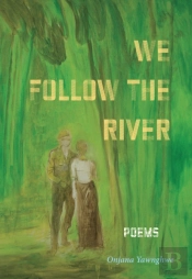 We Follow The River
