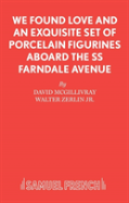 We Found Love And An Exquisite Set Of Porcelain Figures Aboard The S.S.Farndale Avenue