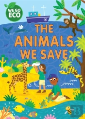 We Go Eco: The Animals We Save