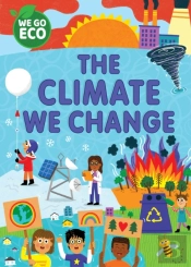 We Go Eco: The Climate We Change