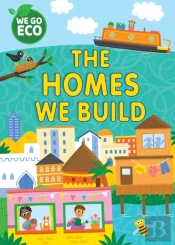 We Go Eco: The Homes We Build