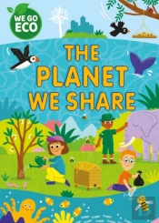 We Go Eco: The Planet We Share