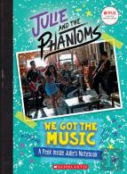 We Got The Music: A Peek Inside Julie'S Notebook (Julie And The Phantoms)