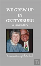We Grew Up In Gettysburg