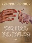 We Had No Rules