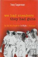 We Had Sneakers, They Had Guns