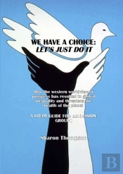 We Have A Choice