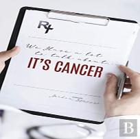 We Have A Lot To Talk About... It'S Cancer
