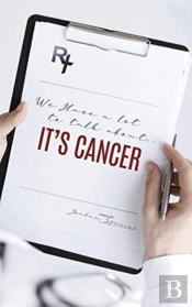 We Have A Lot To Talk About... It'S Cancer