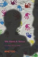 We Have A Voice