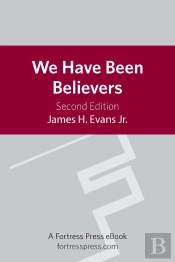 We Have Been Believers