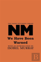We Have Been Warned