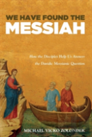 We Have Found The Messiah