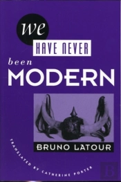 We Have Never Been Modern