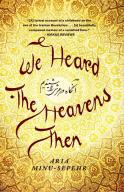 We Heard The Heavens Then