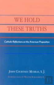 We Hold These Truths