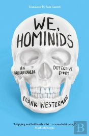 We, Hominids