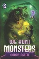 We Hunt Monsters 2