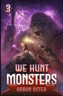 We Hunt Monsters 3