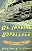 We Imagine Ourselves