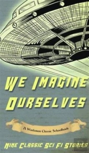 We Imagine Ourselves