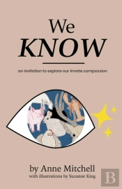 We Know: An Invitation To Explore Our In