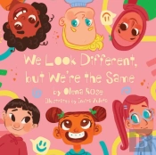 We Look Different, But We'Re The Same