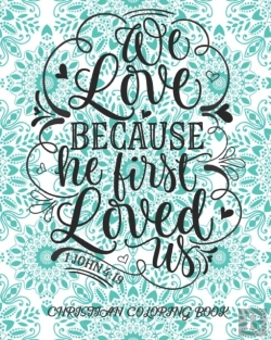 Bertrand.pt - We Love Because He First Loved Us 1 John