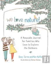 We Love Nature!