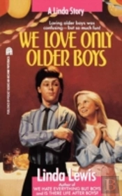 We Love Only Older Boys