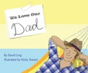 We Love Our Dad