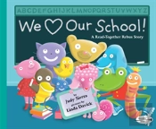 We Love Our School!