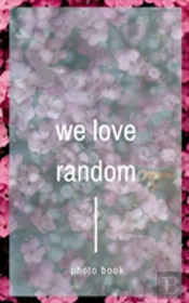 We Love Random