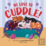 We Love To Cuddle