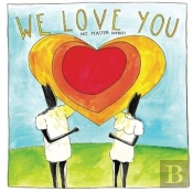 We Love You: No Matter What