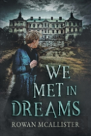 We Met In Dreams