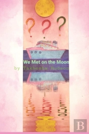 We Met On The Moon