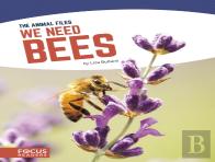 We Need Bees