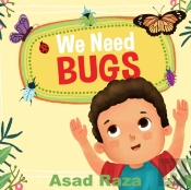 We Need Bugs