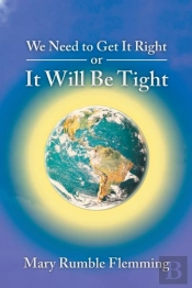 We Need To Get It Right Or It Will Be Tight