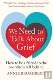 We Need To Talk About Grief