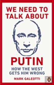 We Need To Talk About Putin